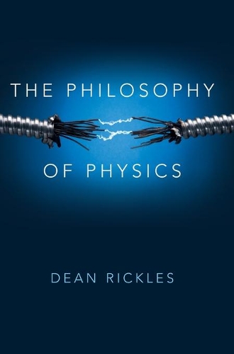 Бумажная книга «The Philosophy of Physics», автор Дин Риклз - фото №1