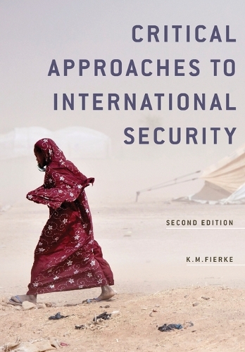 Паперова книга «Critical Approaches to International Security», автор Карін М. Фірке - фото №1