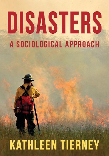 Паперова книга «Disasters: A Sociological Approach», автор Кетлін Тірні - фото №1