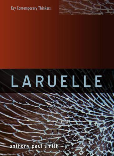 Паперова книга «Laruelle: A Stranger Thought», автор Ентоні П. Сміт - фото №1