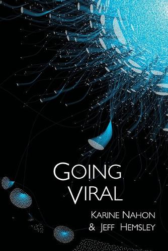 Паперова книга «Going Viral», авторів Джефф Хемслі, Карін Нахон - фото №1