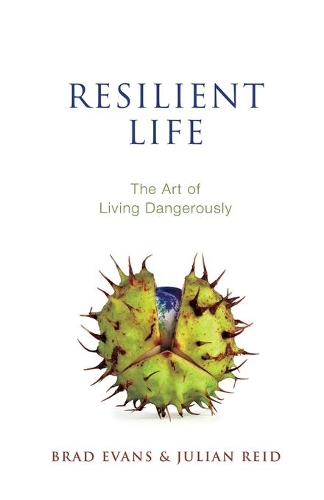 Паперова книга «Resilient Life: The Art of Living Dangerously», авторів Бред Еванс, Джуліан Рід - фото №1