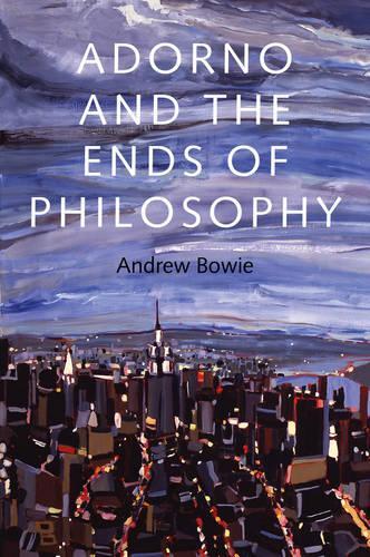 Бумажная книга «Adorno and the Ends of Philosophy», автор Эндрю Боуи - фото №1
