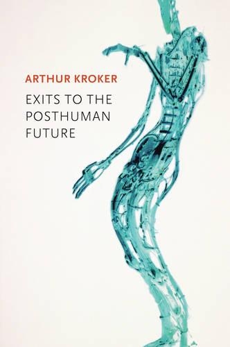 Бумажная книга «Exits to the Posthuman Future», автор Артур Крокер - фото №1