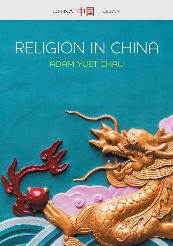 Паперова книга «Religion in China: Ties that Bind», автор Адам Юет Чау - фото №1