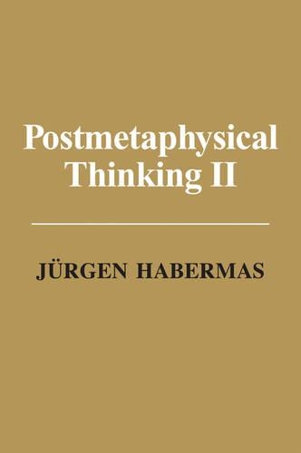 Паперова книга «Postmetaphysical Thinking II», автор Юрген Хабермас - фото №1
