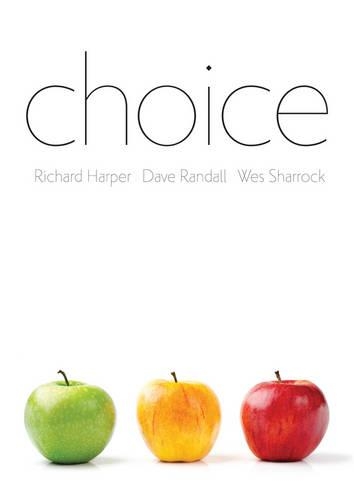 Бумажная книга «Choice», авторов Дэйв Рэндалл, Ричард Харпер, Уэс Шэррок - фото №1
