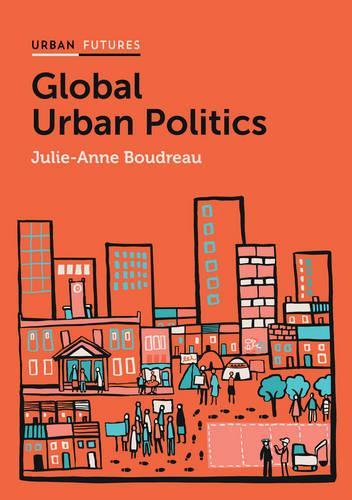 Бумажная книга «Global Urban Politics: Informalization of the State», автор Джули-Энн Будро - фото №1