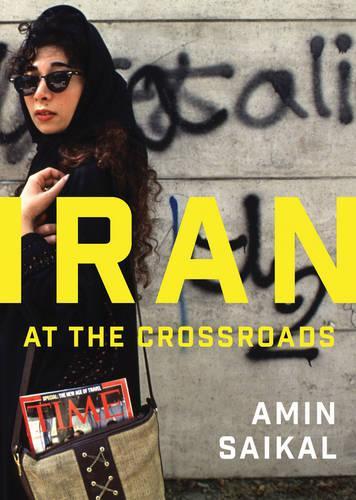 Бумажная книга «Iran at the Crossroads», автор Амин Сайкал - фото №1