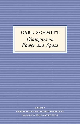 Бумажная книга «Dialogues on Power and Space», автор Карл Шмитт - фото №1