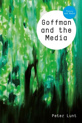 Паперова книга «Goffman and the Media», автор Пітер Лант - фото №1
