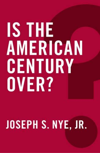 Бумажная книга «Is the American Century Over?», автор Джозеф С. Най младший - фото №1