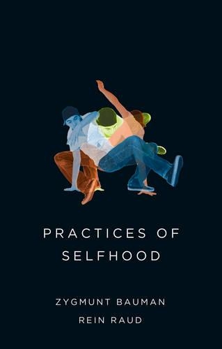 Бумажная книга «Practices of Selfhood», авторов Рейн Рауд, Зигмунт Бауман - фото №1