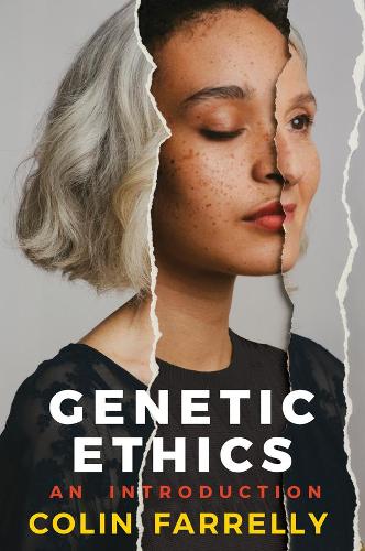 Бумажная книга «Genetic Ethics: An Introduction», автор Колин Фаррелли - фото №1