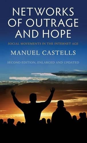 Бумажная книга «Networks of Outrage and Hope: Social Movements in the Internet Age», автор Мануэль Кастельс - фото №1