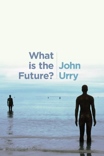 Паперова книга «What is the Future?», автор Джон Уррі - фото №1