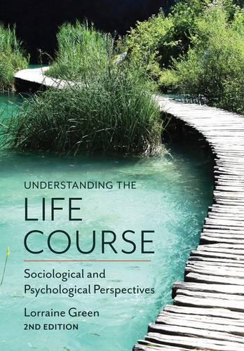 Бумажная книга «Understanding the Life Course: Sociological and Psychological Perspectives», автор Лоррейн Грин - фото №1