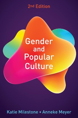 Паперова книга «Gender and Popular Culture», авторів Аннеке Майєр, Кеті Мілстоун - фото №1