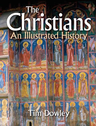 Паперова книга «The Christians: An Illustrated History», автор Тім Даулі - фото №1