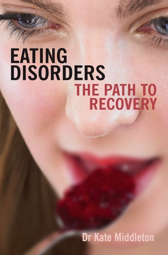 Паперова книга «Eating Disorders: The path to recovery», автор Кейт Міддлтон - фото №1