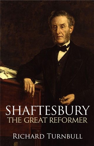 Бумажная книга «Shaftesbury: The great reformer», автор Ричард Тернбулл - фото №1