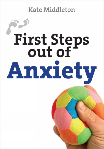 Паперова книга «First Steps Out of Anxiety», автор Кейт Міддлтон - фото №1