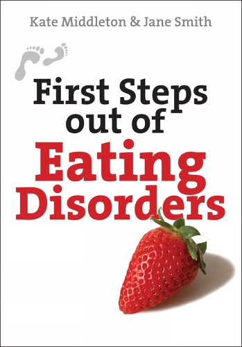 Паперова книга «First Steps out of Eating Disorders», автор Кейт Міддлтон - фото №1