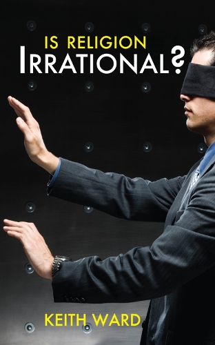 Паперова книга «Is Religion Irrational?», автор Кіт Ворд - фото №1