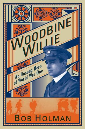 Бумажная книга «Woodbine Willie: An Unsung Hero of World War One», автор Боб Холман - фото №1