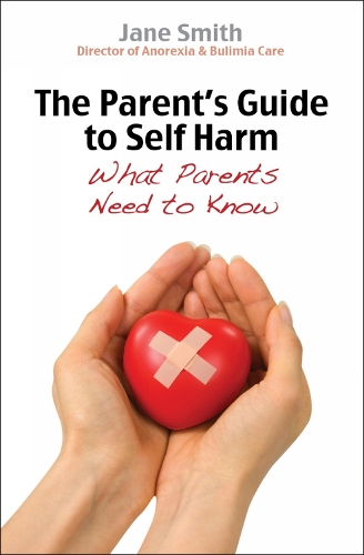 Бумажная книга «The Parent's Guide to Self-Harm: What parents need to know», автор Джейн Смит - фото №1