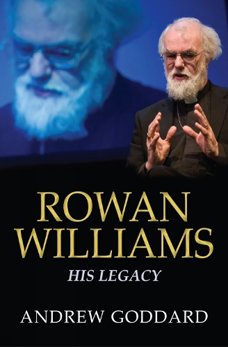 Паперова книга «Rowan Williams: His legacy», автор Ендрю Годдард - фото №1