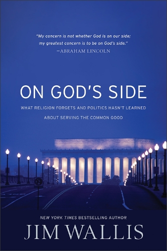 Бумажная книга «On God's Side: What religion forgets and politics hasn't learned about serving the comm», автор Джим Уоллис - фото №1