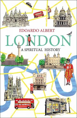 Паперова книга «London: A Spiritual History», автор Едоардо Альберт - фото №1