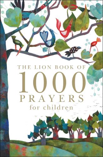 Паперова книга «The Lion Book of 1000 Prayers for Children», автор Лоїс Рок - фото №1