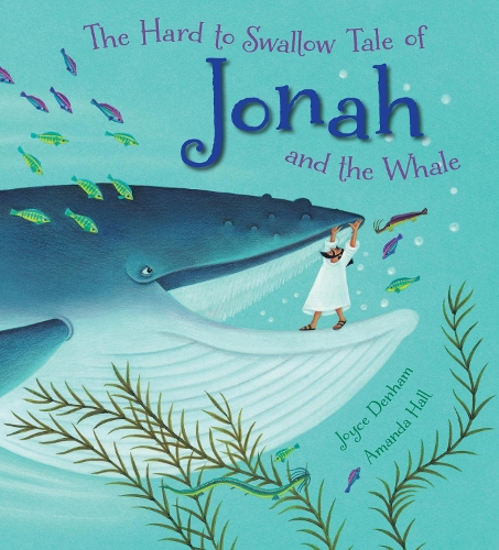 Бумажная книга «The Hard to Swallow Tale of Jonah and the Whale», автор Джойс Денхэм - фото №1