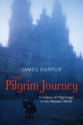 Бумажная книга «The Pilgrim Journey: A History of Pilgrimage in the Western World», автор Джеймс Харпур - фото №1