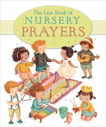Бумажная книга «The Lion Book of Nursery Prayers», авторов Антония Вудворд, Елена Паскуали - фото №1