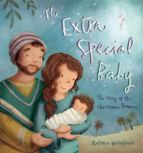Бумажная книга «The Extra Special Baby: The Story of the Christmas Promise», автор Антония Вудворд - фото №1