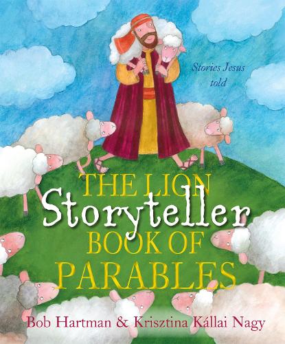 Бумажная книга «The Lion Storyteller Book of Parables», автор Боб Хартман - фото №1
