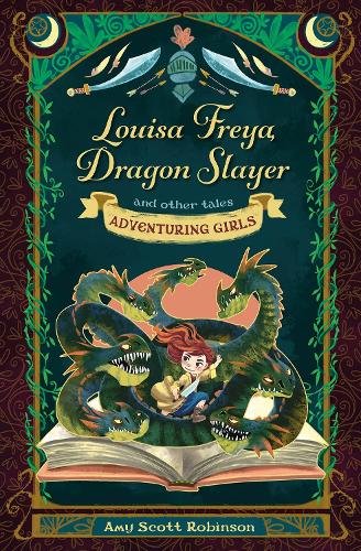 Бумажная книга «Louisa Freya, Dragon Slayer: and other tales», автор Эми Скотт Робинсон - фото №1