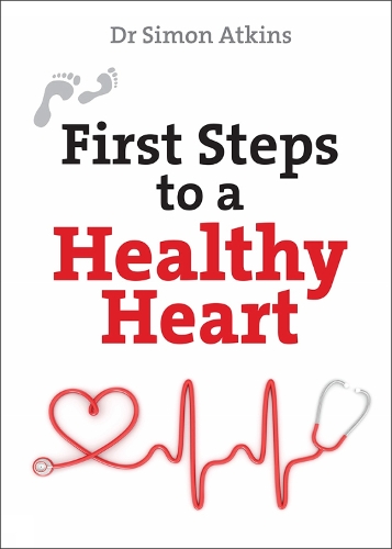 Бумажная книга «First Steps to a Healthy Heart», автор Саймон Аткинс - фото №1