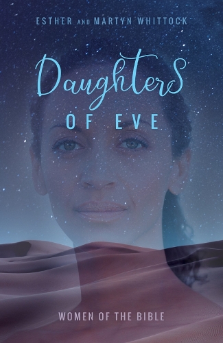Бумажная книга «Daughters of Eve: Women of the Bible», авторов Эстер Уитток, Мартин Уитток - фото №1