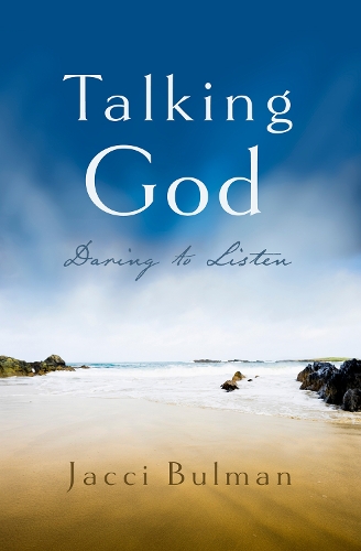 Паперова книга «Talking God: Daring to Listen», автор Жаксі Бульман - фото №1