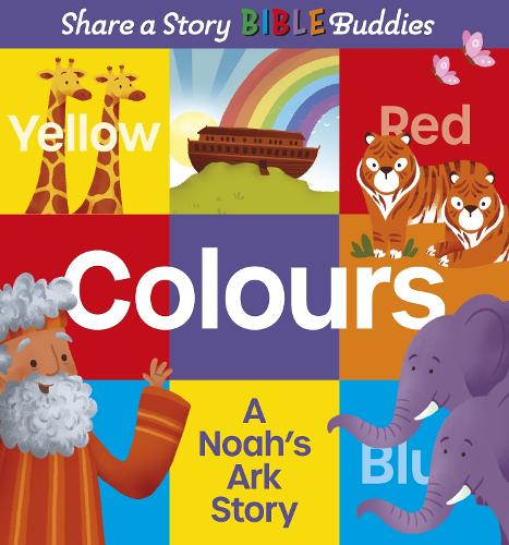 Бумажная книга «Share a Story Bible Buddies Colours: A Noah's Ark Story», автор Карен Розарио Ингерслев - фото №1