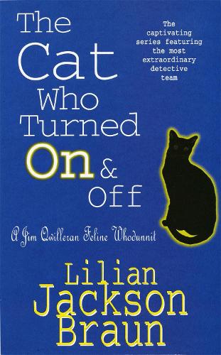 Бумажная книга «The Cat Who Turned On & Off (The Cat Who… Mysteries, Book 3): A delightful feline crime novel for cat lovers everywhere», автор Лилиан Джексон Браун - фото №1