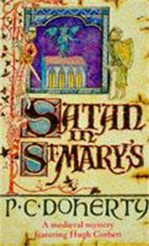 Паперова книга «Satan in St Mary's (Hugh Corbett Mysteries, Book 1): A thrilling medieval mystery», автор Пол Доерті - фото №1