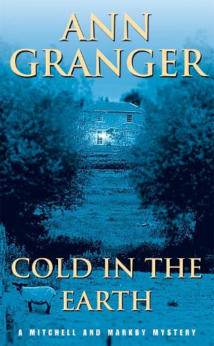 Бумажная книга «Cold in the Earth (Mitchell & Markby 3): An English village murder mystery of wit and suspense», автор Энн Грейнджер - фото №1