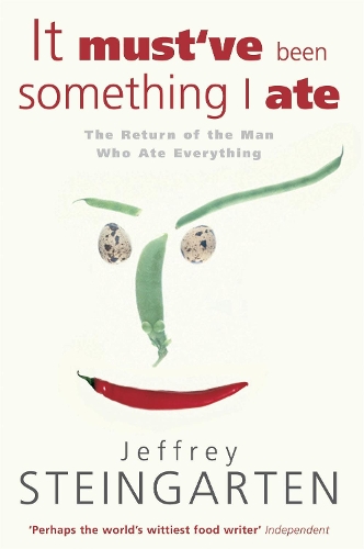 Паперова книга «It Must've Been Something I Ate», автор Джеффрі Штайнгартен - фото №1