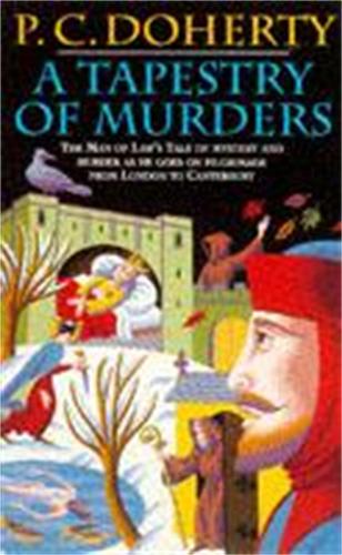 Бумажная книга «A Tapestry of Murders (Canterbury Tales Mysteries, Book 2): Terror and intrigue in medieval England», автор Пол Доэрти - фото №1