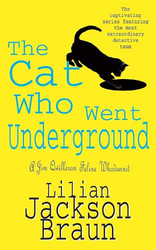 Бумажная книга «The Cat Who Went Underground (The Cat Who… Mysteries, Book 9): A witty feline mystery for cat lovers everywhere», автор Лилиан Джексон Браун - фото №1